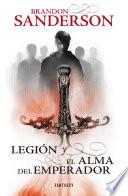 Legión y El alma del emperador