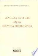 Lengua y Cultura en la Hispania Prerromana