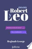 Leo y Robert 00:00. Libro 3 (Leo y Robert 3)