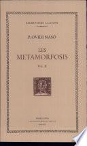 Les metamorfosis (vol. II)