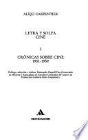 Letra y solfa: Crónicas sobre cine, 1951-1959