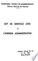 Ley de servicio civil y carrera administrativa