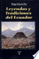 Leyendas y tradiciones del Ecuador