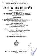 Leyes civiles de España conforme a los textos oficiales