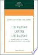Liberalismo contra liberalismo