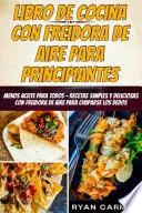 Libro de Cocina con Freidora de Aire para Principiantes