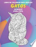 Libro de colorear para adultos - Nivel fácil - Animales - Gatos