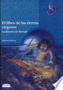 LIBRO DE LAS TIERRA VIRGENES, EL, 2a. Ed.