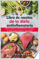 Libro de recetas de la dieta antiinflamatoria