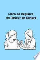 Libro de Registro de Azúcar en Sangre