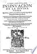 Libro intitulado insinuacion de la divina piedad. Traduzido de latin en romance por Leandro de Granada etc