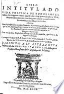 Libro intitulado Vida politica de todos los estados de mugeres: en el qual se dan muy prouechosos y Christianos documentos y auisos, para criarse y conseruarse deuidamente las Mugeres en sus estados, etc