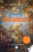 Libro mágico de sanaciones con ángeles