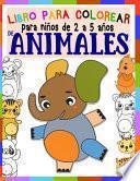 Libro Para Colorear De Animales Para Niños De 2 a 5 Años