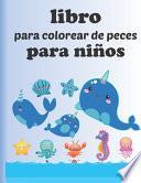 Libro para colorear de peces para niños