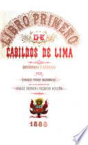 Libro primero de Cabildos de Lima