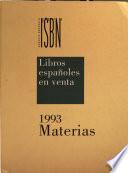 Libros Españoles en Venta 1993: vol. [3] : Materias