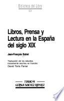 Libros, prensa y lectura en la España del siglo XIX