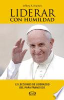 Liderar con humildad