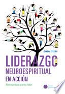Liderazgo neuroespiritual en acción