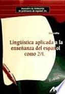 Lingüística aplicada a la enseñanza del español como 2/L