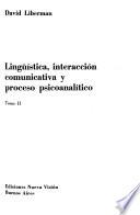 Lingüística, interacción comunicativa y proceso psicoanalítico
