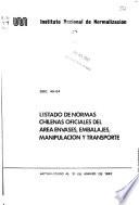 Listado de normas chilenas oficiales del area envases, embalajes, manipulación y transporte