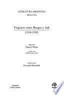 Literatura argentina siglo XX: Yrigoyen entre Borges y Arlt, 1916-1930