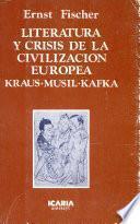 LITERATURA Y CRISIS DE LA CIVILIZACION EUROPEA