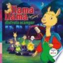 Llama Llama disfruta acampar