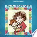 Llámame Tía Otra Vez!
