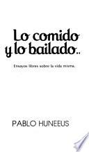 Lo comido y lo bailado