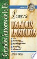 Lo Mejor de los Padres Apostolicos