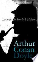 Lo mejor de Sherlock Holmes