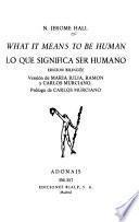 Lo Que Significa Ser Humano, Espagnol ; Castillan
