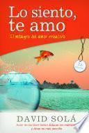 Lo siento, te amo / Sorry, I Love You