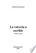 Lo volvería a escribir