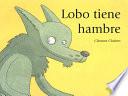 Lobo Tiene Hambre