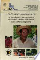 Locos Pero No Insensatos