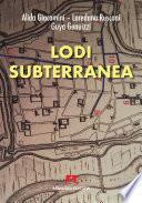 Lodi subterranea
