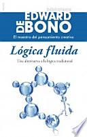 Lógica fluida : una alternativa a la lógica tradicional