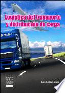 Logística del transporte y distribución de carga