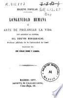 Longevidad humana ó arte de prolongar la vida con arreglo al sistema del Doctor Burggraeve