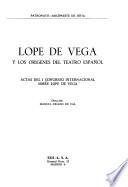 Lope de Vega y los origenes del teatro español