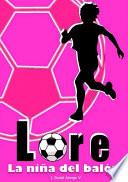 Lore: la niña del balón