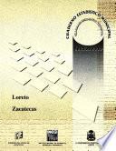 Loreto estado de Zacatecas. Cuaderno estadístico municipal 2000