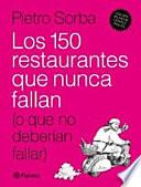 Los 150 restaurantes que nunca fallan