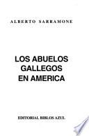 Los abuelos gallegos en América