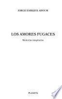 Los amores fugaces