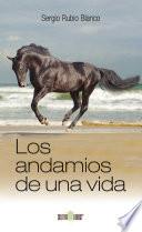 Los andamios de una vida